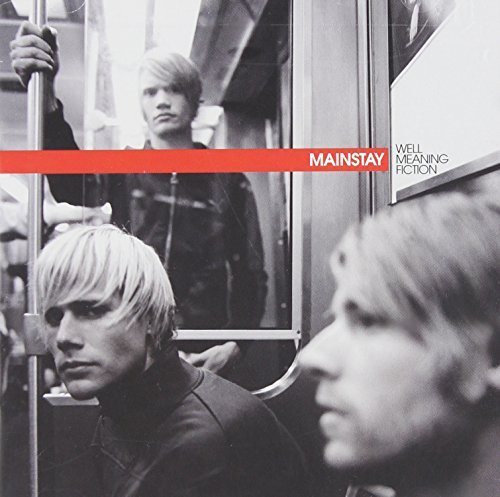 MAINSTAY/WELL MEANING FICTION