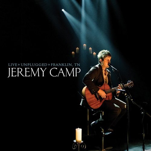 Jeremy Camp/Live Unplugged Franklin Tn 072@Incl. Dvd
