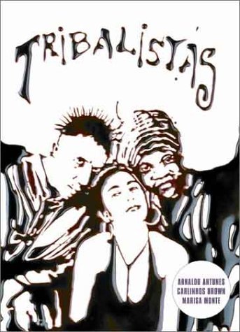 Tribalistas/Monte/Brown/Antunes