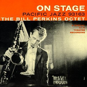 Bill Perkins/On Stage-Bill Perkins Octet