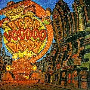 BIG BAD VOODOO DADDY/BIG BAD VOODOO DADDY