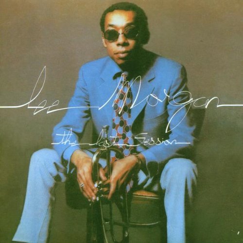 Lee Morgan Last Session 