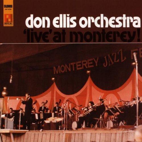 Don Ellis Live At Monterey 