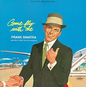 Frank Sinatra/Come Fly With Me@Remastered