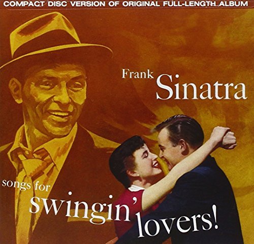 Frank Sinatra/Songs For Swingin' Lovers!@Remastered