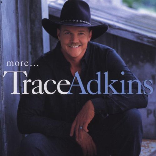 Trace Adkins/More@More