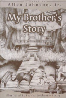 Johnson Allen Jr. My Brother's Story 