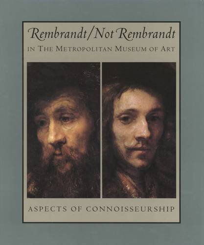 Hubert Van Sonnenburg Rembrandt Not Rembrandt In The Metropolitan Museu Aspects Of Censorship 