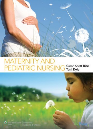 Susan Scott Ricci Maternity And Pediatric Nursing [with Cdrom And Ac 