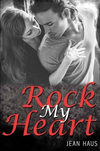 Jean Haus/Rock My Heart (Luminescent Juliet # 4)