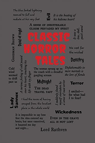 Editors of Canterbury Classics/Classic Horror Tales