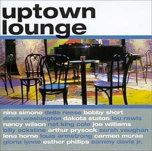 Uptown Lounge Uptown Lounge Simone Reese Short Washington Staton Rawls Wilson Cole Horne 