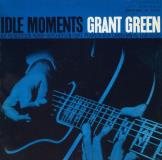Grant Green Idle Moments Remastered Rudy Van Gelder Editions 