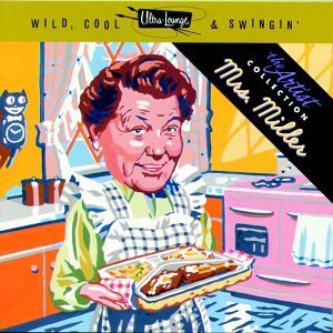 Mrs. Miller Wild Cool & Swingin' Wild Cool & Swingin' Series 