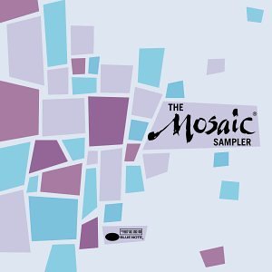 Mosaic Sampler Mosaic Sampler Jacquet Ellington Hamilton Giuffre Christy Basie Mobley 