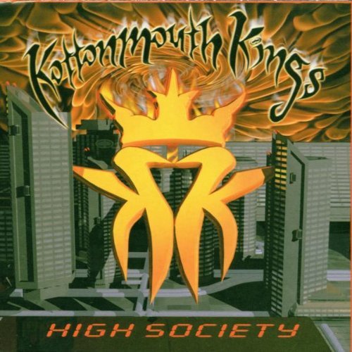 Kottonmouth Kings/High Society@Explicit Version