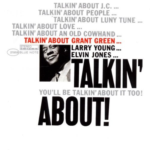 Grant Green Talkin' About 