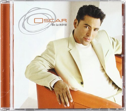 DE LA HOYA,OSCAR/OSCAR DE LA HOYA