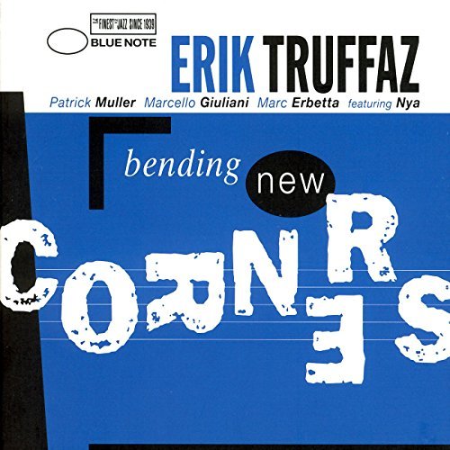 Erik Truffaz/Bending New Corners@Import-Eu