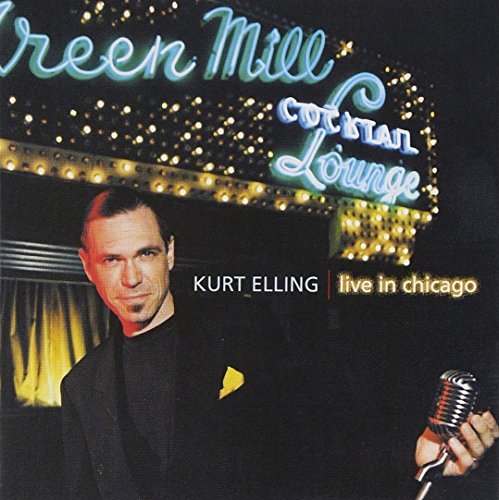 Kurt Elling/Live In Chicago