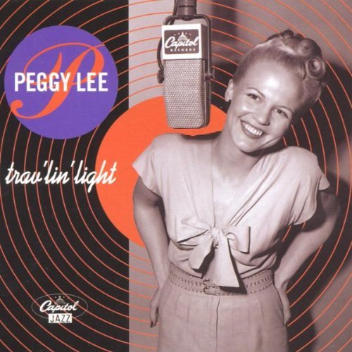 Peggy Lee/Trav'Lin Light