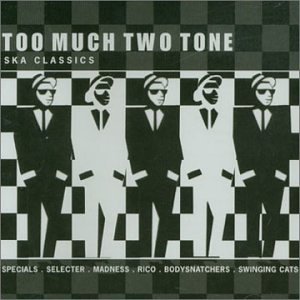 Too Much Two Tone/Too Much Two Tone@Import-Gbr