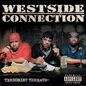 Westside Connection Terrorist Threats Explicit Version Enhanced CD 