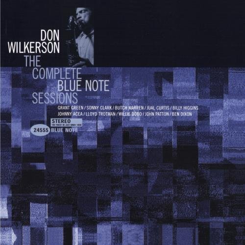 Don Wilkerson/Complete Blue Note Sessions@Remastered@2 Cd Set