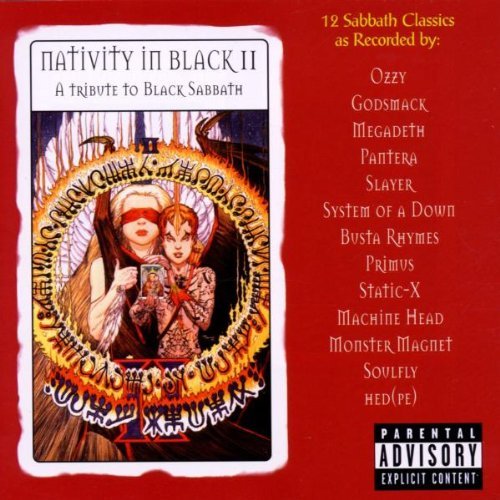 Nativity In Black Ii Tribute To Black Sabbath Explicit Version Ozzy Godsmack Pantera Slayer 