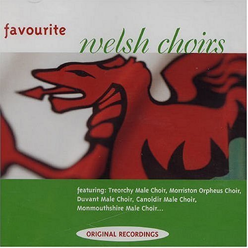 Favourite Welsh Choirs Favourite Welsh Choirs Import Gbr 