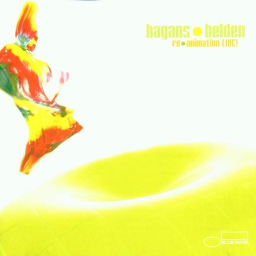 HAGANS/BELDEN/RE-ANIMATION LIVE!