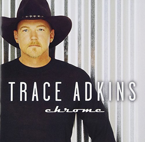 Trace Adkins/Chrome