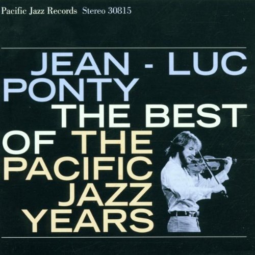 Jean-Luc Ponty/Best Of The Pacific Jazz Years@Remastered