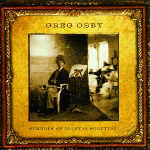 OSBY,GREG/SYMBOLS OF LIGHT (A SOLUTION)