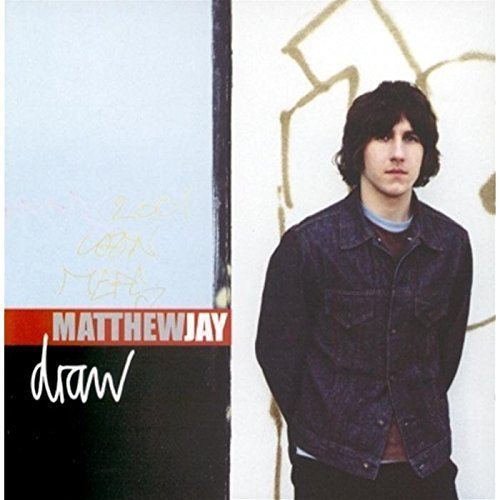 JAY,MATTHEW/DRAW