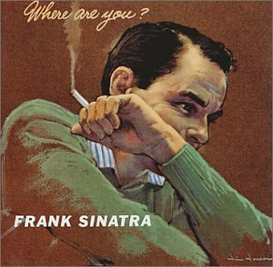 Frank Sinatra/Where Are You?@Remastered
