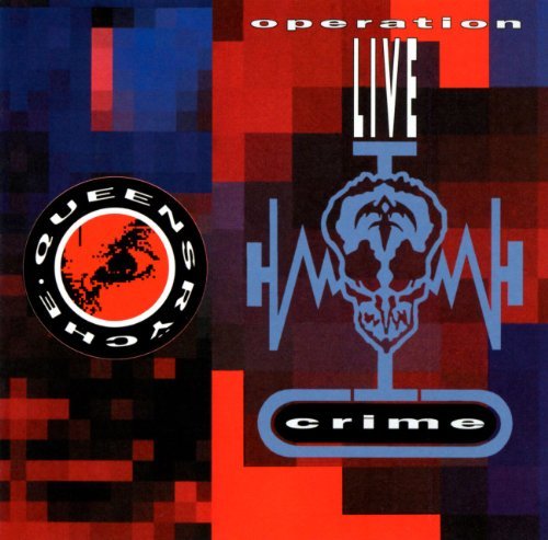 Queensryche/Operation: Livecrime@Incl. Bonus Tracks