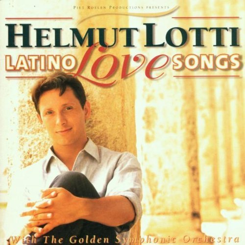 Helmut Lotti/Latino Love Songs@Import-Eu