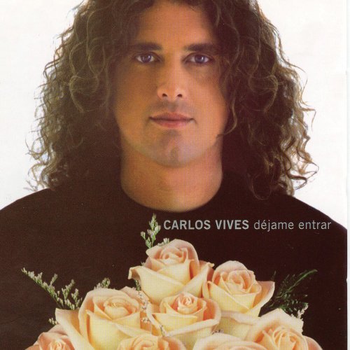 Carlos Vives/Dejame Entrar@Dejame Entrar