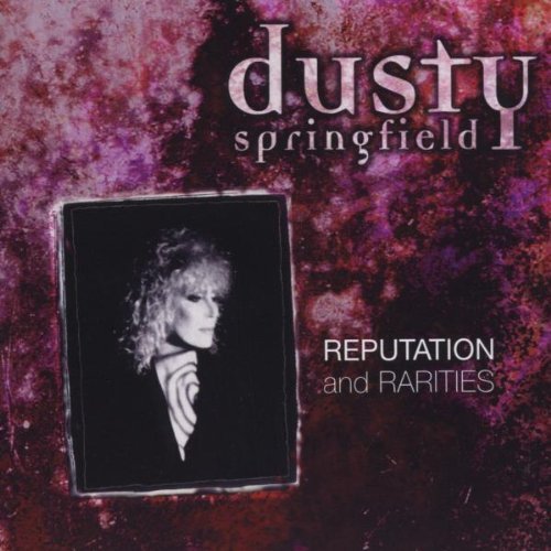 Dusty Springfield/Reputation & Rarities@Import-Gbr
