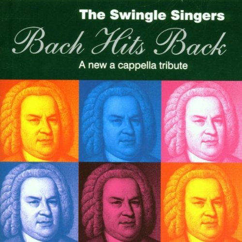 Swingle Singers/Bach Hits Back