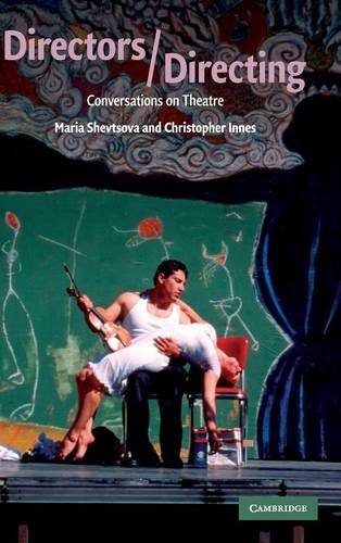 Maria Shevtsova/Directors/Directing@Conversations On Theatre