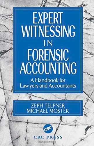 Zeph Telpner Expert Witnessing In Forensic Accounting A Handbook For Lawyers And Accountants 