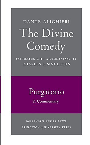 Dante Alighieri The Divine Comedy Ii. Purgatorio Vol. Ii. Part 2 Commentary 