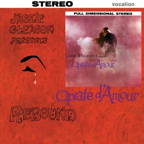Jackie & His Orchestra Gleason Opiate D'amour & Rebound 