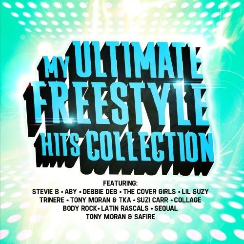 My Ultimate Freestyle Hits Col/My Ultimate Freestyle Hits Col@This Item Is Made On Demand@Could Take 2-3 Weeks For Delivery