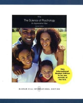 Laura A. King Science Of Psychology An Appreciative View 