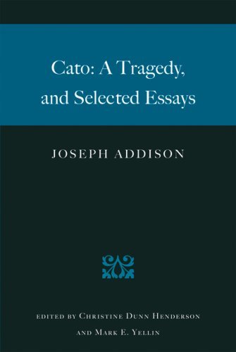 Joseph Addison Cato A Tragedy And Selected Essays 