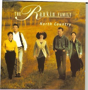 Rankin Family/North Country