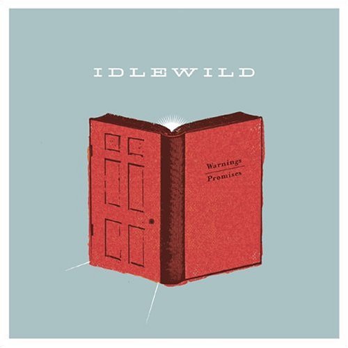 Idlewild/Warnings/Promises@Import-Gbr